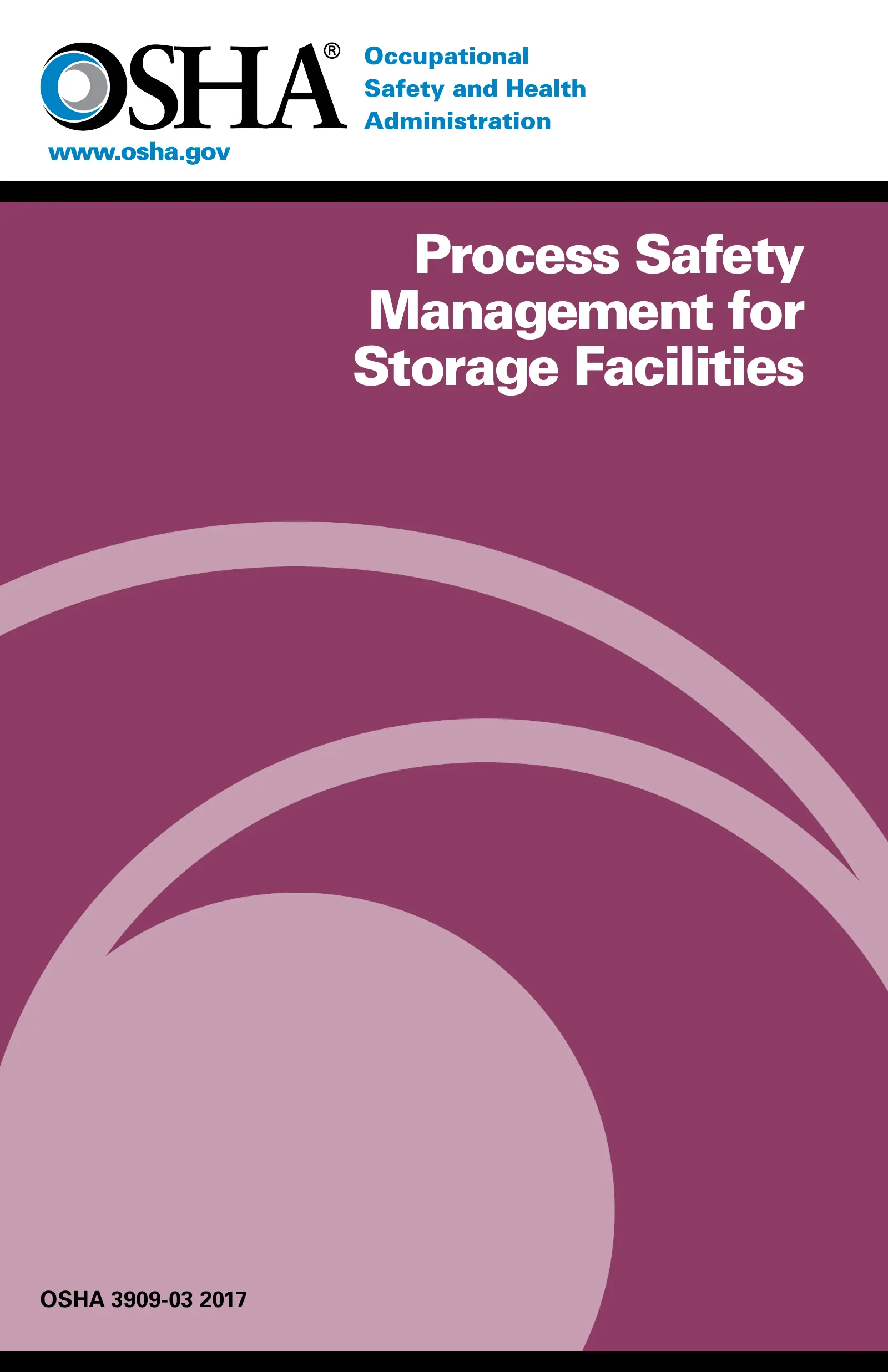 Process Safety Management for Storage Facilities (OSHA 3909), page 1: Process Safety