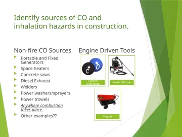 Slide 7: Identify sources of CO and inhalation hazards in construction.