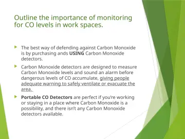 Slide 22: Outline the importance of monitoring for CO levels in work spaces.