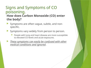 Slide 26: Signs and Symptoms of CO poisoning.