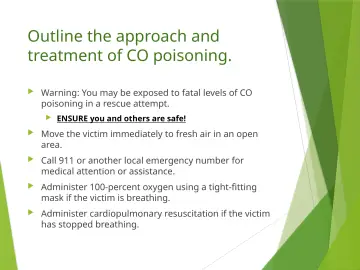 Slide 30: Outline the approach and treatment of CO poisoning.