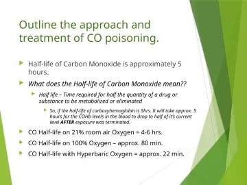 Slide 31: Outline the approach and treatment of CO poisoning.