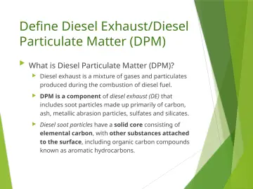 Slide 42: Define Diesel Exhaust/Diesel Particulate Matter (DPM)