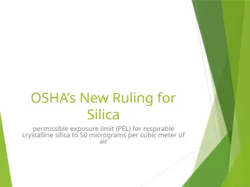 Slide 56: OSHA’s New Ruling for Silica
