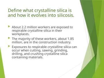 Slide 60: Define what crystalline silica is and how it evolves into silicosis.