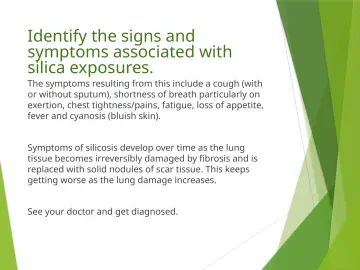 Slide 64: Identify the signs and symptoms associated with silica exposures.