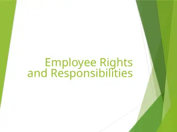 Slide 74: Employee Rights and Responsibilities