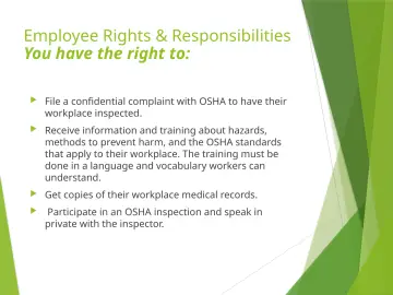 Slide 77: Employee Rights & Responsibilities You have the right to:
