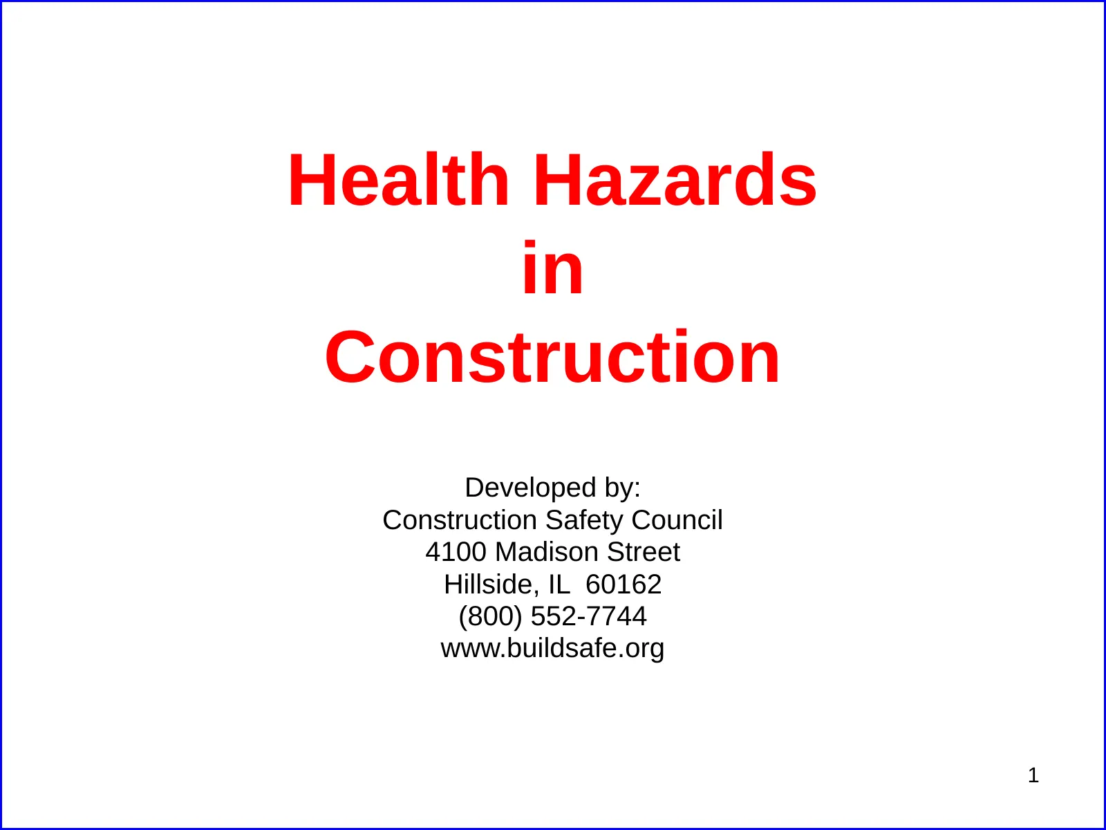 Health Hazards in Construction (Part 1), slide 1: Health Hazards in Construction