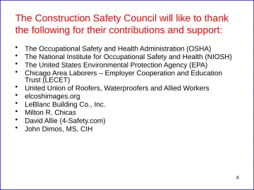 Slide 4: The Construction Safety Council will like to thank the following for their contributions…