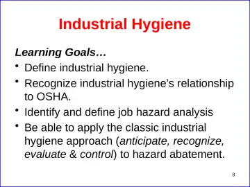 Slide 8: Industrial Hygiene