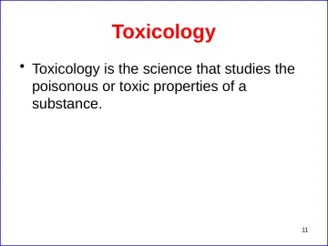 Slide 11: Toxicology