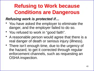 Slide 43: Refusing to Work because Conditions are Dangerous