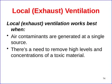 Slide 74: Local (Exhaust) Ventilation