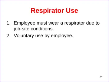 Slide 94: Respirator Use