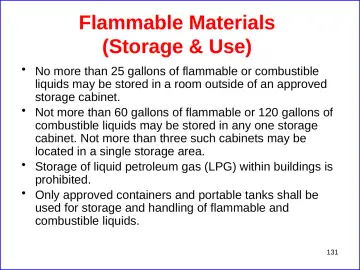 Slide 131: Flammable Materials (Storage & Use)