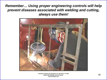 Slide 56: Remember… Using proper engineering controls will help prevent diseases associated with…