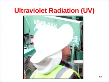 Slide 138: Ultraviolet Radiation (UV)