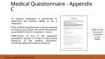 Slide 6: Medical Questionnaire - Appendix C