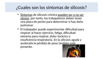 Slide 12: ¿Cuales son los síntomas de silicosis?