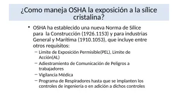 Slide 13: ¿Como maneja OSHA la exposición a la sílice cristalina?