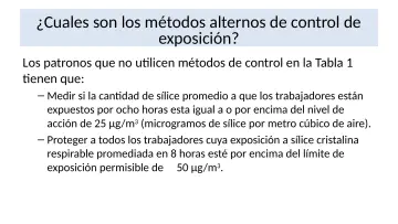 Slide 21: ¿Cuales son los métodos alternos de control de exposición?