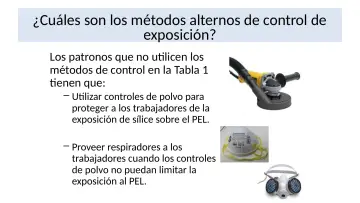 Slide 22: ¿Cuáles son los métodos alternos de control de exposición?