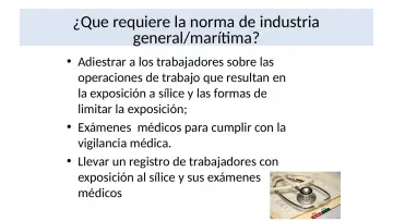 Slide 35: ¿Que requiere la norma de industria general/marítima?