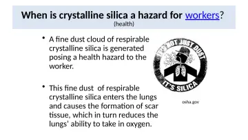 Slide 8: When is crystalline silica a hazard for workers?