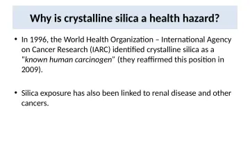 Slide 10: Why is crystalline silica a health hazard?