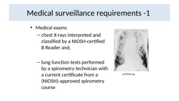 Slide 18: Medical surveillance requirements -1