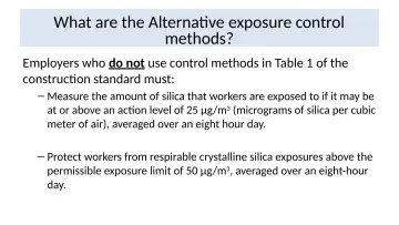 Slide 21: What are the Alternative exposure control methods?