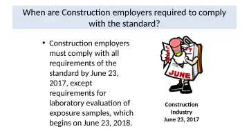 Slide 31: When are Construction employers required to comply with the standard?
