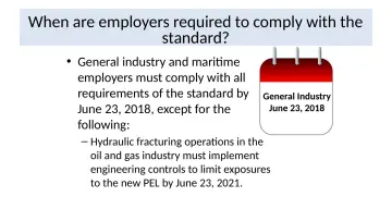 Slide 37: When are employers required to comply with the standard?