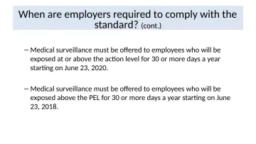 Slide 38: When are employers required to comply with the standard? (cont.)