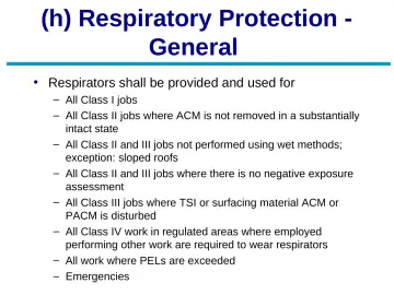 Slide 31: (h) Respiratory Protection - General