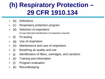 Slide 36: (h) Respiratory Protection – 29 CFR 1910.134