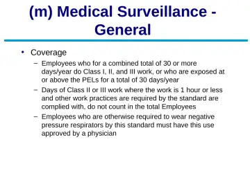 Slide 61: (m) Medical Surveillance - General