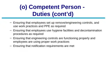 Slide 76: (o) Competent Person - Duties (cont’d)