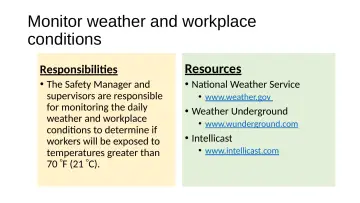 Slide 74: Monitor weather and workplace conditions