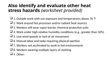 Slide 76: Also identify and evaluate other heat stress hazards (worksheet provided)