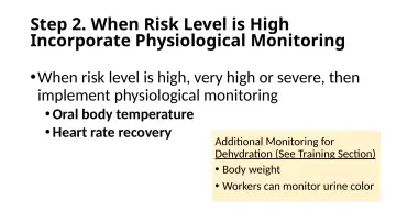 Slide 111: Step 2. When Risk Level is High Incorporate Physiological Monitoring