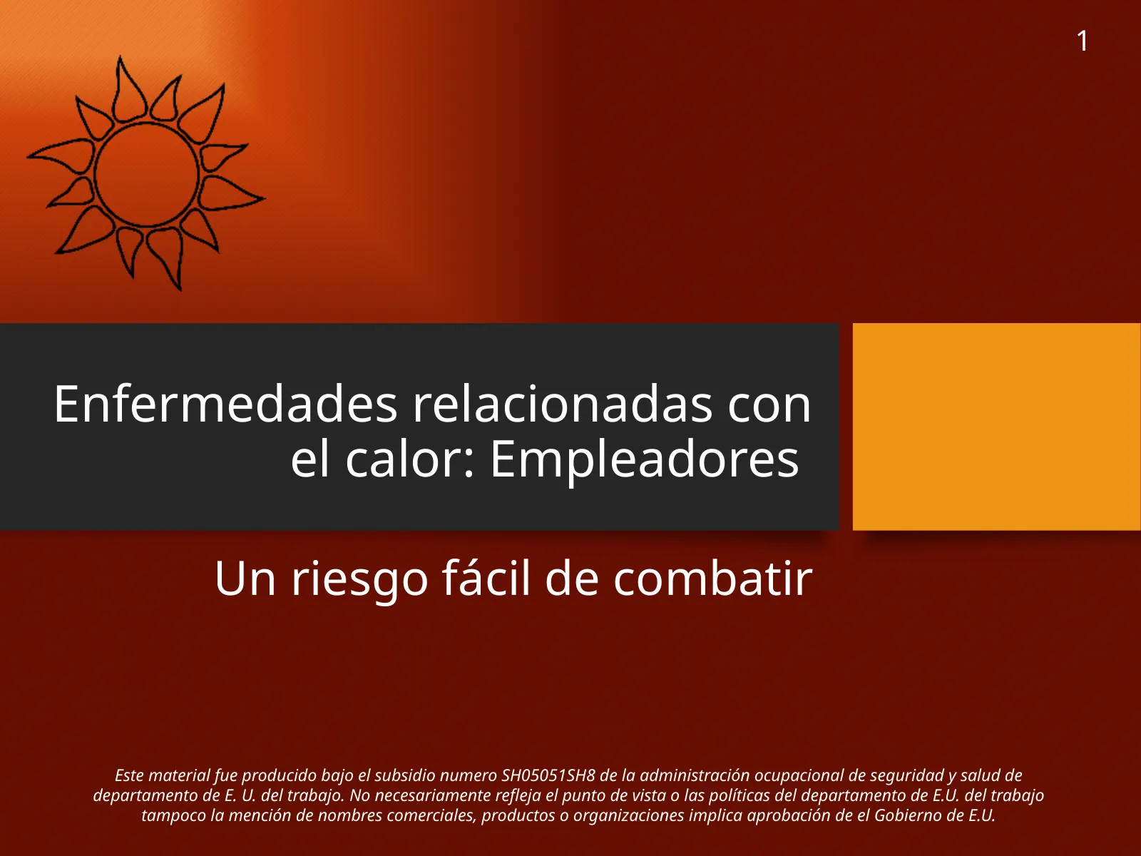 Enfermedades relacionadas con el calor (gerentes), slide 1: Enfermedades relacionadas con el calor: Empleadores