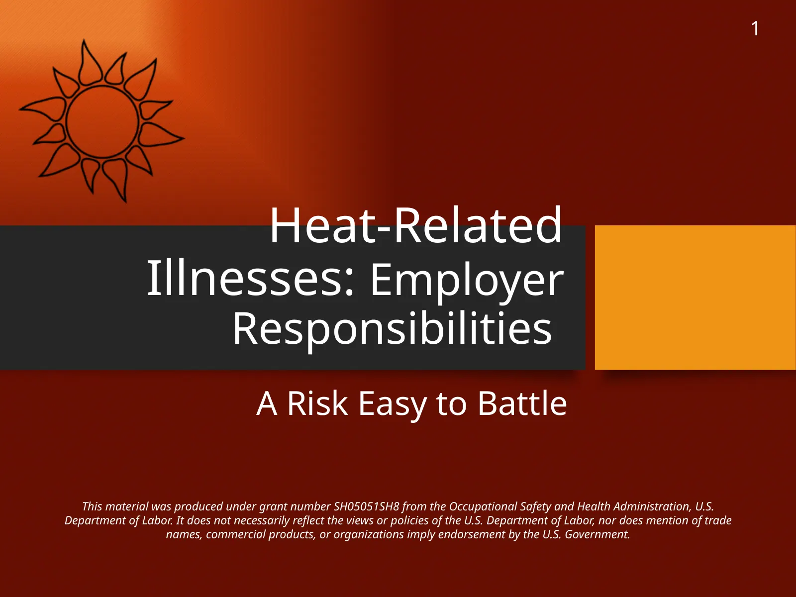 Heat-Related Illnesses (Manager), slide 1: Heat-Related
