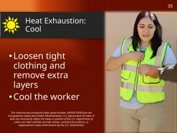 Slide 35: Loosen tight clothing and remove extra layers