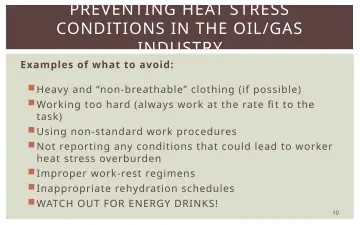 Slide 10: PREVENTING HEAT STRESS CONDITIONS IN THE OIL/GAS INDUSTRY