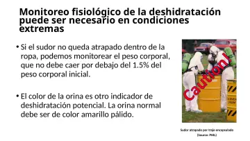 Slide 24: Monitoreo fisiológico de la deshidratación puede ser necesario en condiciones extremas