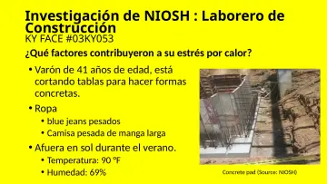 Slide 28: Investigación de NIOSH : Laborero de Construcción