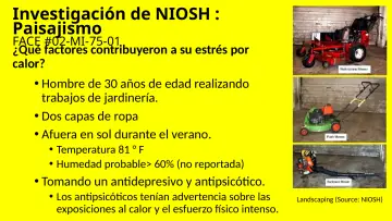 Slide 54: Investigación de NIOSH : Paisajismo