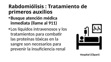 Slide 59: Rabdomiólisis : Tratamiento de primeros auxilios